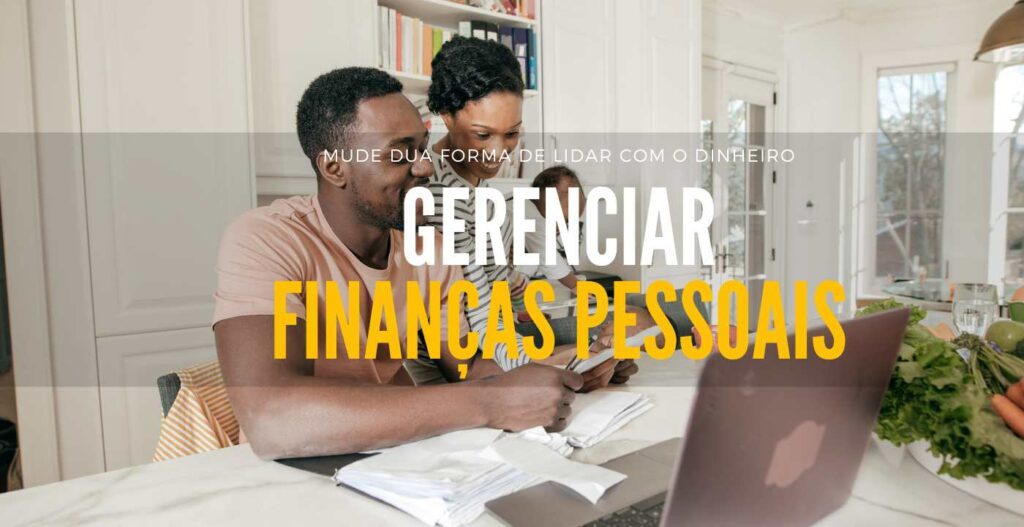 Gerenciar suas Finanças Pessoais